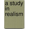 A Study In Realism by John Laird