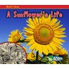 A Sunflower's Life by Nancy Dickmann