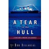 A Tear In The Hull door Bob Villareal