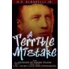 A Terrible Mistake door Jr H.P. Albarelli