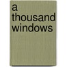 A Thousand Windows door Coy Williams
