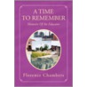 A Time To Remember door Florence Chambers