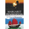 A Time to Remember door Margaret Pemberton