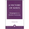 A Victory Of Sorts door Winfred E. Pitts