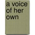 A Voice of Her Own