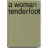 A Woman Tenderfoot