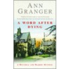 A Word After Dying door Anne Granger
