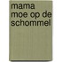 Mama Moe op de schommel