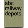 Abc Railway Depots door Sir Paul Smith