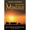 Abenteuer Mongolei door Andreas Hutter