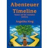 Abenteuer Timeline door Angelika King