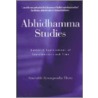 Abhidhamma Studies by Venerable Nyanaponika A. Thera