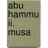 Abu Hammu Ii. Musa door Miriam T. Timpledon