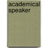 Academical Speaker