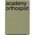 Academy Orthoapist