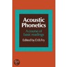 Acoustic Phonetics door D.B. Fry
