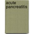 Acute Pancreatitis