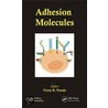 Adhesion Molecules by Victor R. Preedy