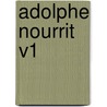 Adolphe Nourrit V1 by Louis Quicherat