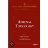Adrenal Toxicology door Philip W. Harvey