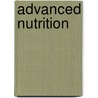 Advanced Nutrition by Janos Zempleni