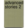 Advanced Stories 2 door L.A. Hill