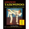 Advanced Taekwondo by Adam Gibson