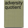 Adversity Quotient by Paul Gordon Stoltz