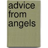 Advice From Angels by Christine Astell