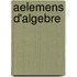 Aelemens D'Algebre