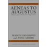 Aeneas to Augustus by Mason Hammond