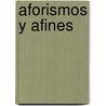 Aforismos y Afines door Fernando Pessoa