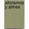 Aforismos y Afines door Fernando Pessoa