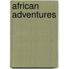 African Adventures door Brenda Lange