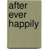 After Ever Happily by Carolyn Hamilton