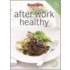 After-Work Healthy