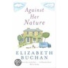 Against Her Nature door Elizabeth Buchan