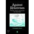 Against Relativism