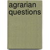 Agrarian Questions by Unknown
