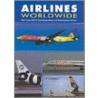 Airlines Worldwide by B.I. Hengi