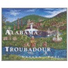 Alabama Troubadour by Karren Pell