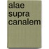 Alae Supra Canalem