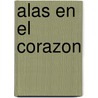 Alas En El Corazon by Francis Amalfi