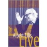 Albert Ellis Live! door Windy Dryden