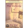 Alchemy Of Illness door K. Duff