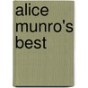 Alice Munro's Best by Alice Munro
