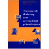 Transmurale thuiszorg voor verstandelijk gehandicapten by B. van Zijderveld