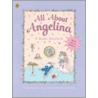 All About Angelina door Katharine Holabird