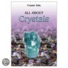 All About Crystals door Connie Islin