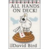 All Hands On Deck! door David Lyster Bird